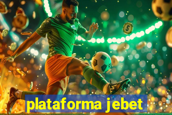 plataforma jebet